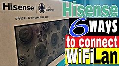 6 ways how to connect smart tv to wifi or WiFi router Hisense 40 inches fullHD smart tv 40E5600
