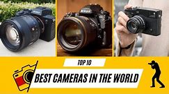 Top 10 best cameras in the world || Amazing cameras || Top 10