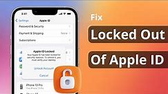 Locked Out of Apple ID? How to Fix in 3 Ways 2023