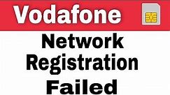 How To Fix Vodafone Sim Registration Failed Solution