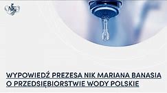 Prezes NIK Marian Banaś o zatwierdzaniu taryf na wodę