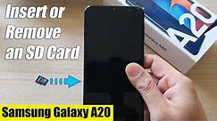 Galaxy A20: How to Insert or Remove an SD Card