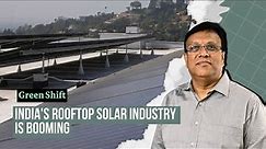 Why India's rooftop solar energy sector is booming