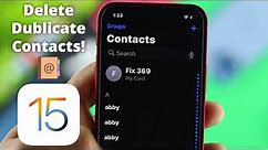 How to Delete Duplicate Contacts on iPhone! [At Once]