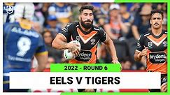 Parramatta Eels v Wests Tigers | Round 6, 2022 | Full Match Replay | NRL