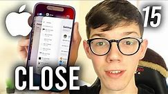 How To Close Apps On iPhone 15 / 15 Pro - Full Guide