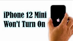 How To Fix An iPhone 12 Mini That Won't Turn On