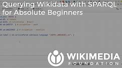 Querying Wikidata with SPARQL for Absolute Beginners