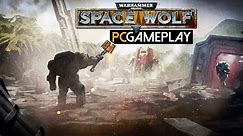 Warhammer 40,000: Space Wolf Gameplay (PC HD)