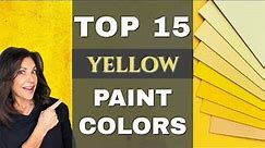 TOP 15 BEST YELLOW PAINT COLORS | How To Pick Out Paint Colors 2021