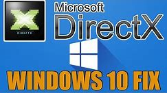 Windows 10 How To Install DirectX & Fix DirectX Errors