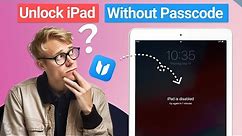 How to Unlock iPad without Passcode or iTunes