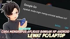 NO ROOT!!! Cara Menghapus Aplikasi Bawaan di Handphone Android Lewat PC/Laptop - [Vtuber Indonesia]