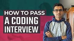How to pass a coding interview |Interview tips for software developer |Cracking the coding interview