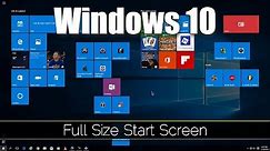 Windows 10 - Full Screen START MENU
