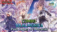 Yu-Gi-Oh! New Combo VAALMONICA || Post Legacy of Destruction || Edopro