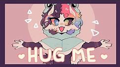 Hug me // Animation meme // ft. friends