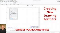 Creo Parametric - Creating New Drawing Formats