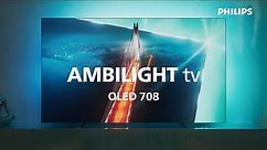 Ambilight TV OLED 708 | Philips