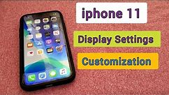 iphone 11 display Settings Customization