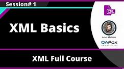 XML Basics (XML Tutorial - Part 1)
