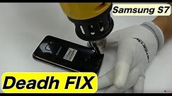 Samsung S7 death fix
