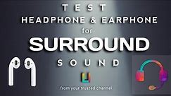 Headphone Test | Earphone test | surround sound test | Spatial audio