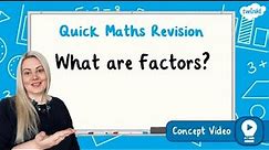 What are Factors? | KS2 Maths Concept for Kids