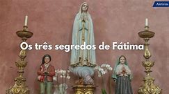 13 de Maio - Dia de Nossa Senhora de Fátima 