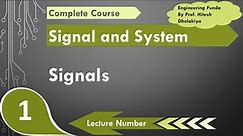 Signal basics, examples, representations and definitions in Signals & Systems