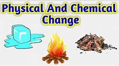 Physical and Chemical change || CLASS 5 Science
