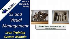 5S and Visual Management - Video #7 of 36. Lean Training System Module (Phase 3)