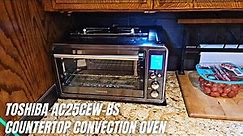 TOSHIBA AC25CEW-BS Countertop Convection Oven Review & How To Use