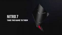 2019 Nitro 7 Laptop - Take the Game to Them | Acer