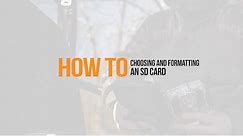 How to choose and format your SPYPOINT trail camera SD card
