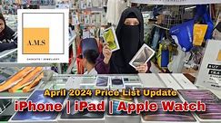 iPhone | iPad | Apple Watch | April 2024 Price List Update | Greenhills Shopping Center
