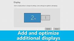 Windows 10: How to add and optimize additional displays