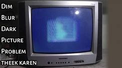 Dim Blur Dark Picture Problem | crt tv repairing | crt tv picture problem