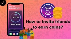How to invite friends to earn coins on Sweatcoin? - Sweatcoin Tips