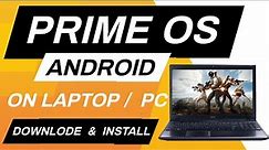 Run Android OS in Your PC How to Install Prime OS Step by Step Process | prime os install