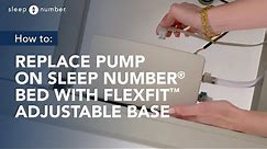 How To Replace Pump on Sleep Number® Bed with FlexFit™ Adjustable Base