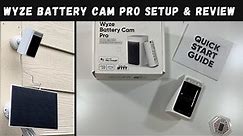 Wyze Battery Cam Pro Setup & Review