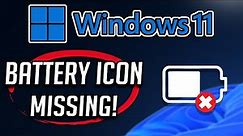 How To Fix Battery Icon Not Showing / Missing From Taskbar on Windows 11