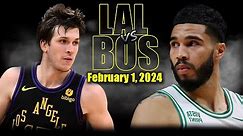 Los Angeles Lakers vs Boston Celtics Full Game Highlights - February 1, 2024 | 2023-24 NBA Season