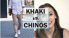 ASK THE STYLE GIRLFRIEND: Khakis vs Chinos | What's the difference between khakis & chinos
