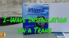 Installing an I-wave on a Trane