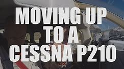 Moving Up To A Cessna P210