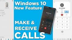 How To Make Call and Receive Phone Calls On Windows 10