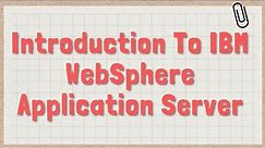 1 Introduction to IBM WebSphere Application Server | Chennai Folks Training