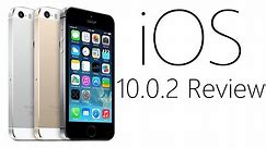 iPhone 5S iOS 10.0.2 Review